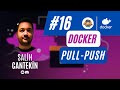 Docker Pull ve Push Komutları | Kullanımı #16