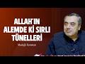 Allah'ın Alemdeki Sırlı Tünelleri - Mustafa Karaman