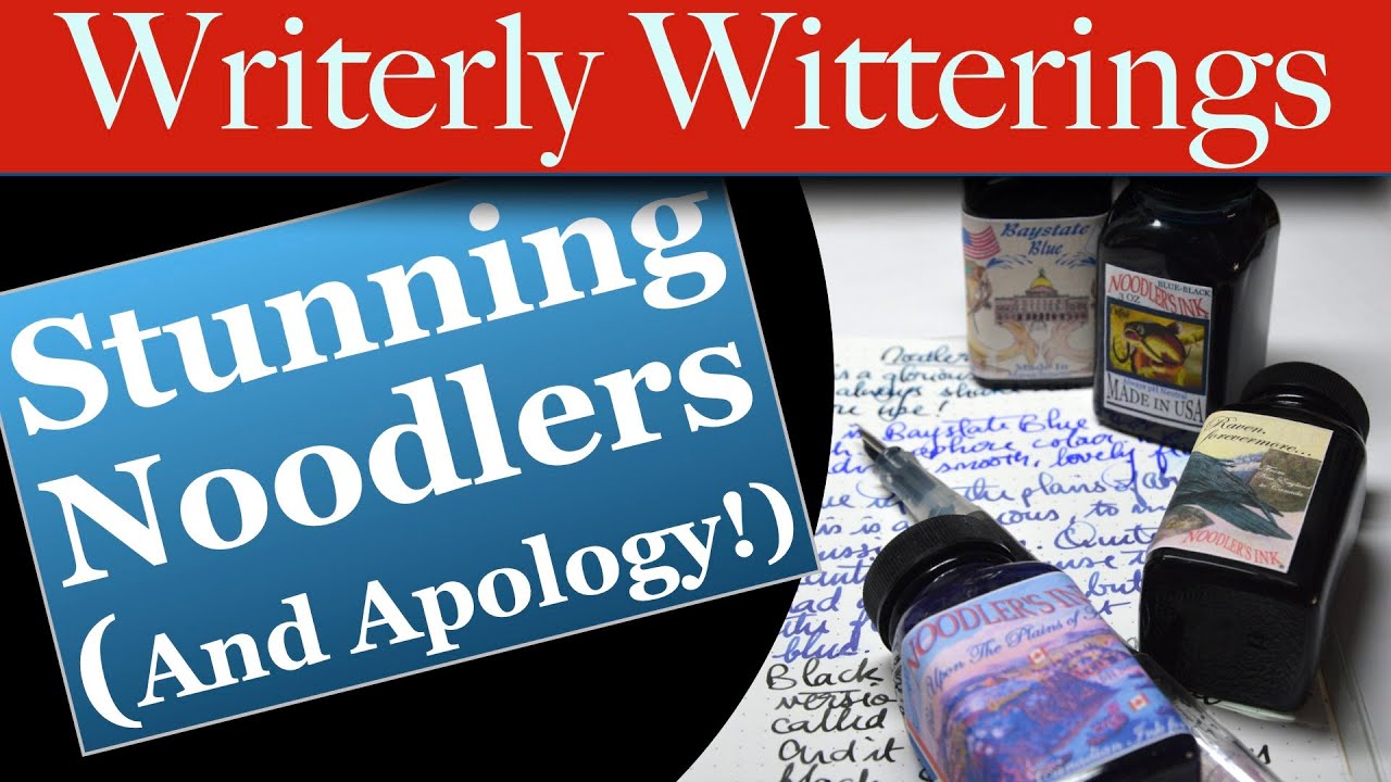 Stunning Noodler's Inks - and an apology! 