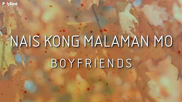 Boyfriends - Nais Kong Malaman Mo (Official Lyric Video)