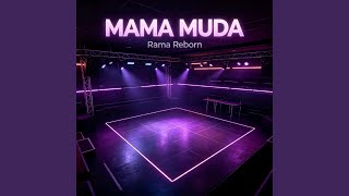Mama Muda (Remix)