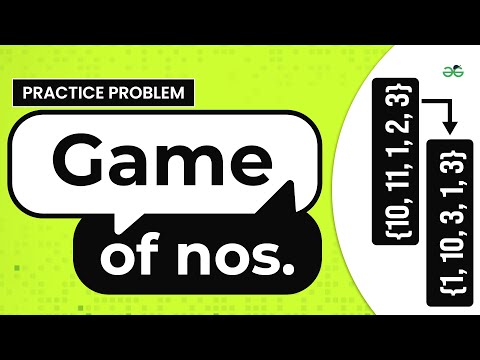Game of nos | School Practice Problem | GeeksforGeeks