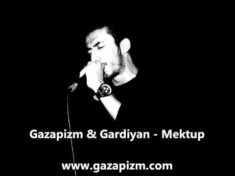 Gazapizm & Gardiyan - Mektup (2008)