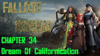 Fallout: Isekai Chapter 34 - Dream Of Californication