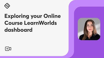Exploring your Online Course LearnWorlds dashboard