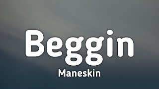 Måneskin - Beggin Lyrics
