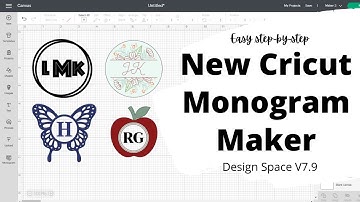 New Cricut Monogram Maker! - Design Space V7.9