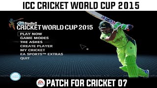 ICC Cricket World Cup 2015 Patch For Cricket 07 | Download Installation Gameplay | 100%✓ Free screenshot 3