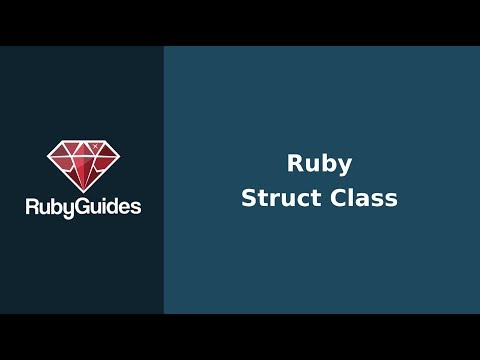 How to Use Ruby's Struct Class