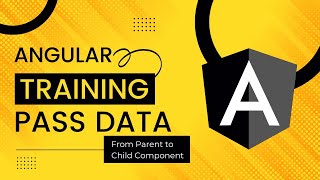 Angular Training - How to Pass Data From Parent to Child Component
