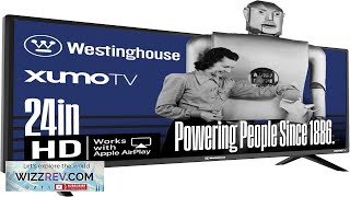 Westinghouse 24 inch Smart TV HD Xumo TV with Voice Remote Flat Screen