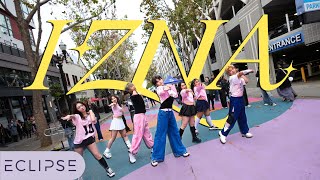 [KPOP IN PUBLIC] izna - ‘IZNA’ One Take Dance Cover by ECLIPSE, San Francisco