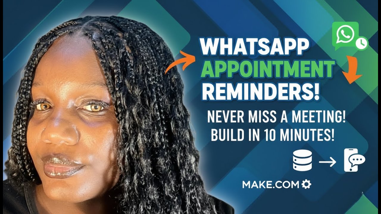 Make.com WhatsApp appointment reminder automation tutorial
