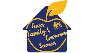The Family and Consumer Sciences Program at Fraser High School 2023