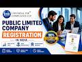Public Limited Company Registration in India | Complete Guide 2026