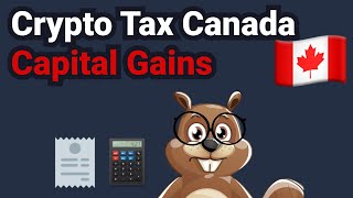 Crypto Taxes as Capital Gains in Canada