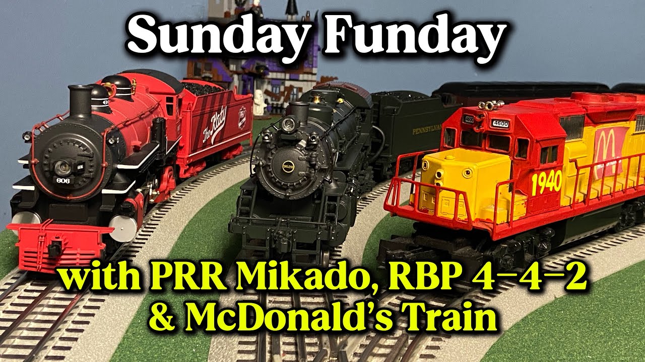 Sunday Funday with PRR Mikado, RBP 4-4-2 & McDonald’s Train 