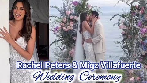 RACHEL PETERS MULING IKINASAL KAY MIGZ VILLAFUERTE...