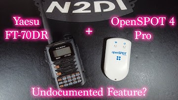 Yaesu FT-70DR + OpenSPOT4 Pro