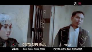 Putra AWie feat Renanda - Cinto Tapi Malu - lagu minang terbaru 