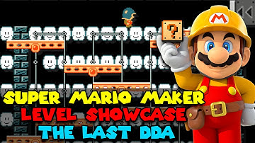 Super Mario Maker - Level Showcase - The Last DDA