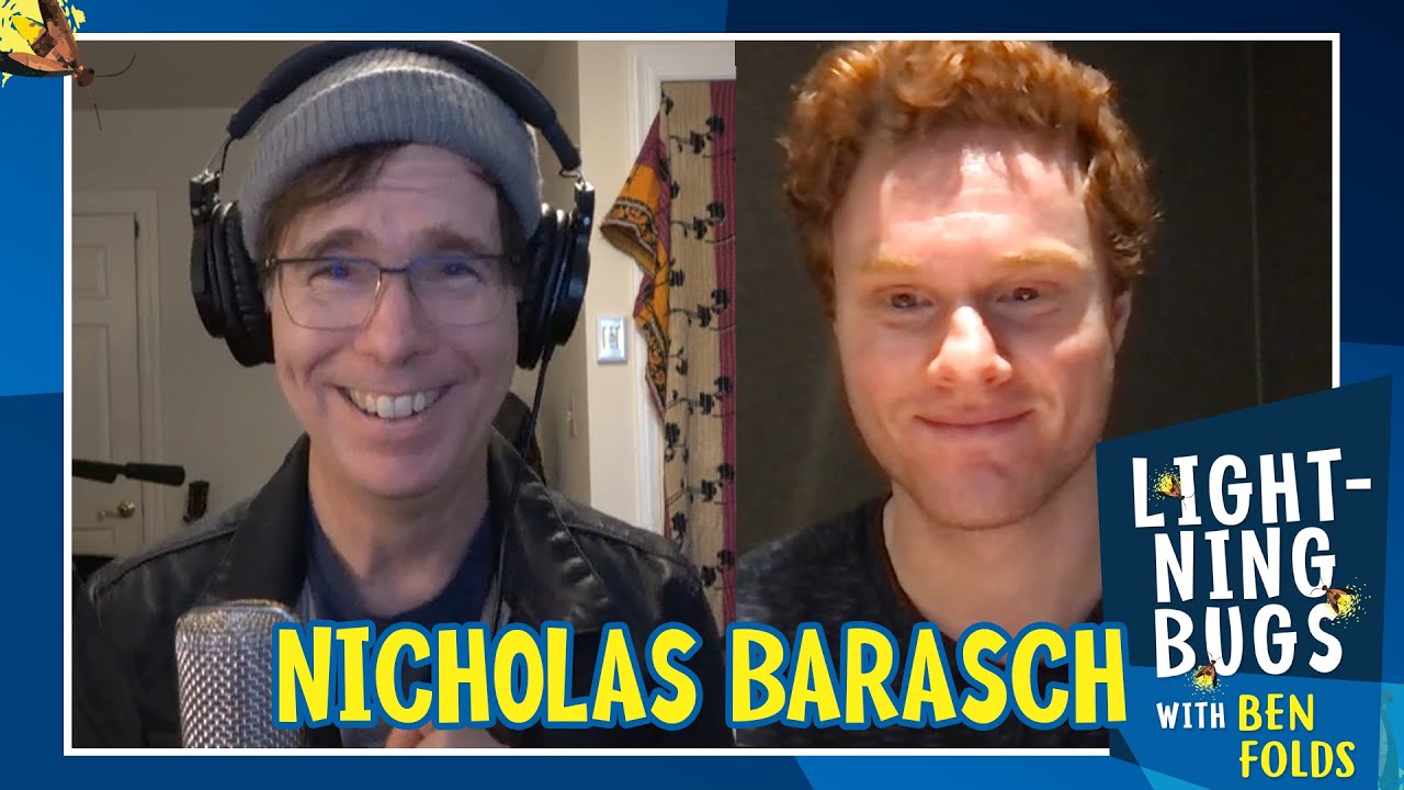 Nicholas Barasch - Embracing the Dynamics of Performance | Lightning Bugs w Ben Folds