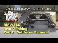 BMW E46 Clunk Part 2 | Subframe Removal