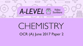Chemistry A-level - June 2017 Paper 2 | PMT Education screenshot 4