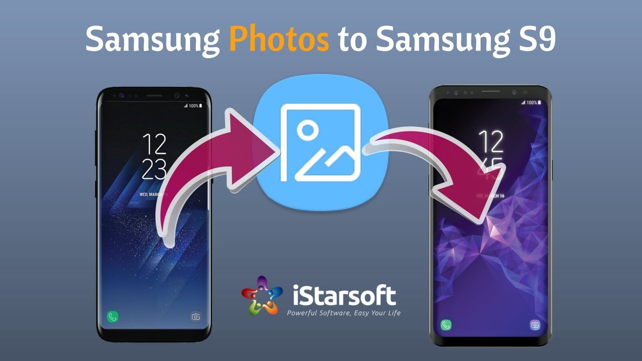 How to Transfer Photos from Samsung to Samsung Galaxy S9 YouTube
