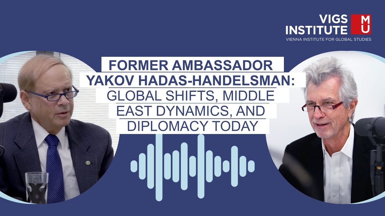 Бывший посол Яков Хадас-Гандельсман: глобальные сдвиги, динамика Ближнего Востока и современная д...