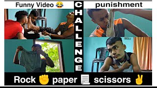 Challenge Rock paper scissors | Punishment Funny video 😂 | Meghalaya | Pnar | #Umkiang