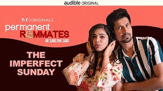 Permanent Roommates: He Said, She Said | The Imperfect Sunday