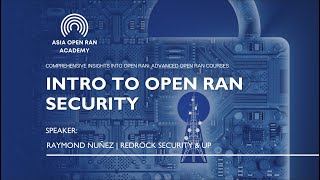 Intro to Open RAN Security screenshot 4