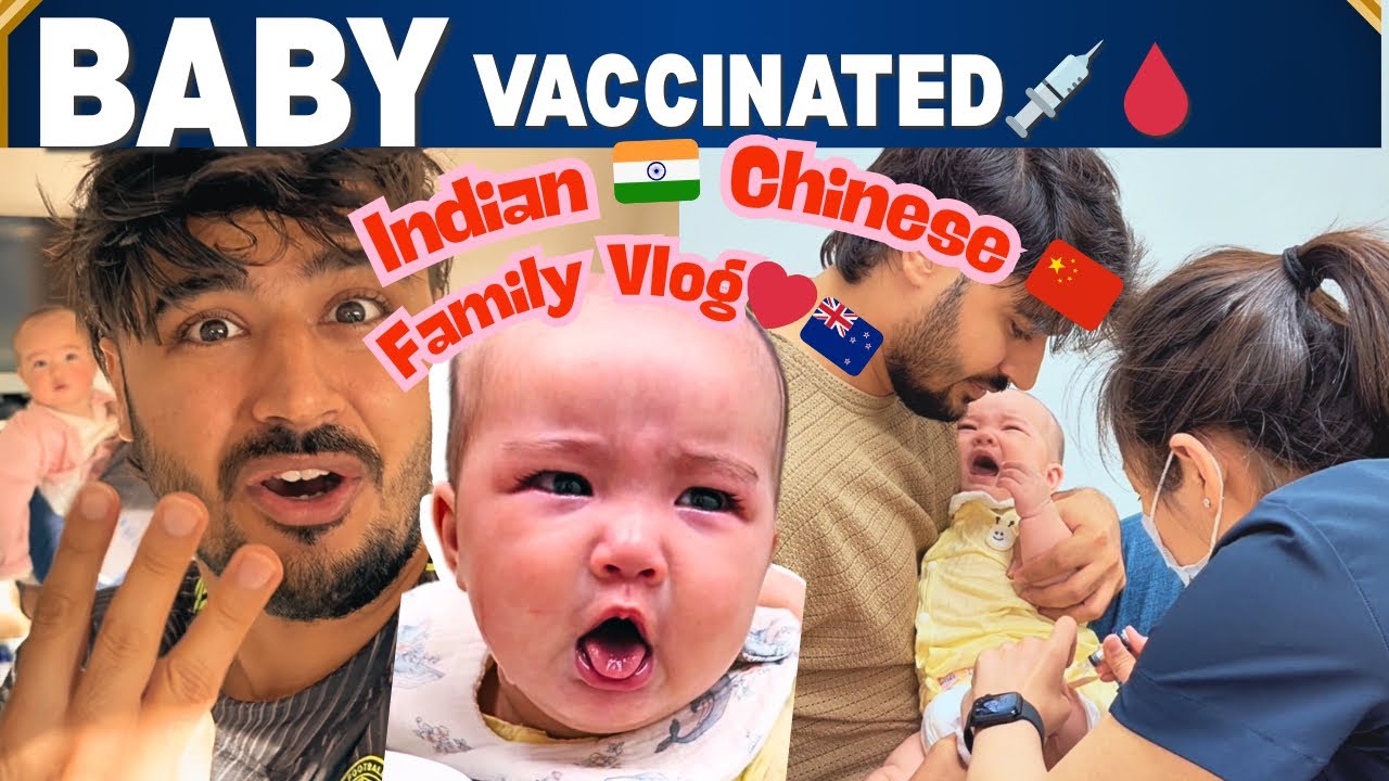 Our Daughter’s Vaccination Day | She Cried So Much | Indian-Chinese Family Daily Vlog NZ