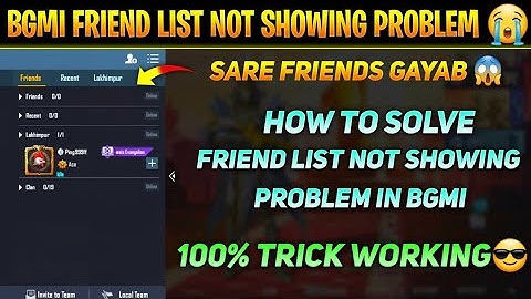 how to solve bgmi friends list not showing |bgmi friends not showing|bgmi friends not showing today