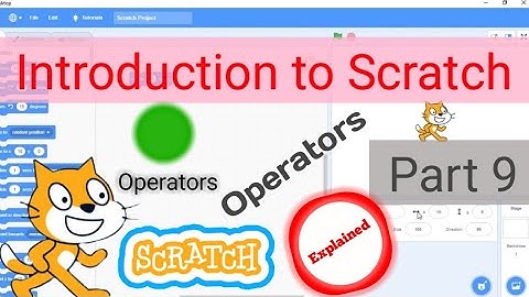 Scratch Operators Blocks Explained | Introduction to Scratch Programming Part 9 | @alwysbescratchy