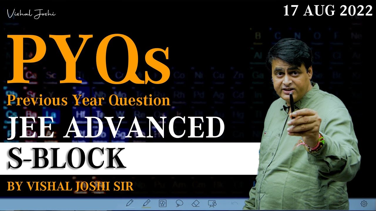 S- Block PYQs JEE Advanced by Vishal Joshi Sir - YouTube