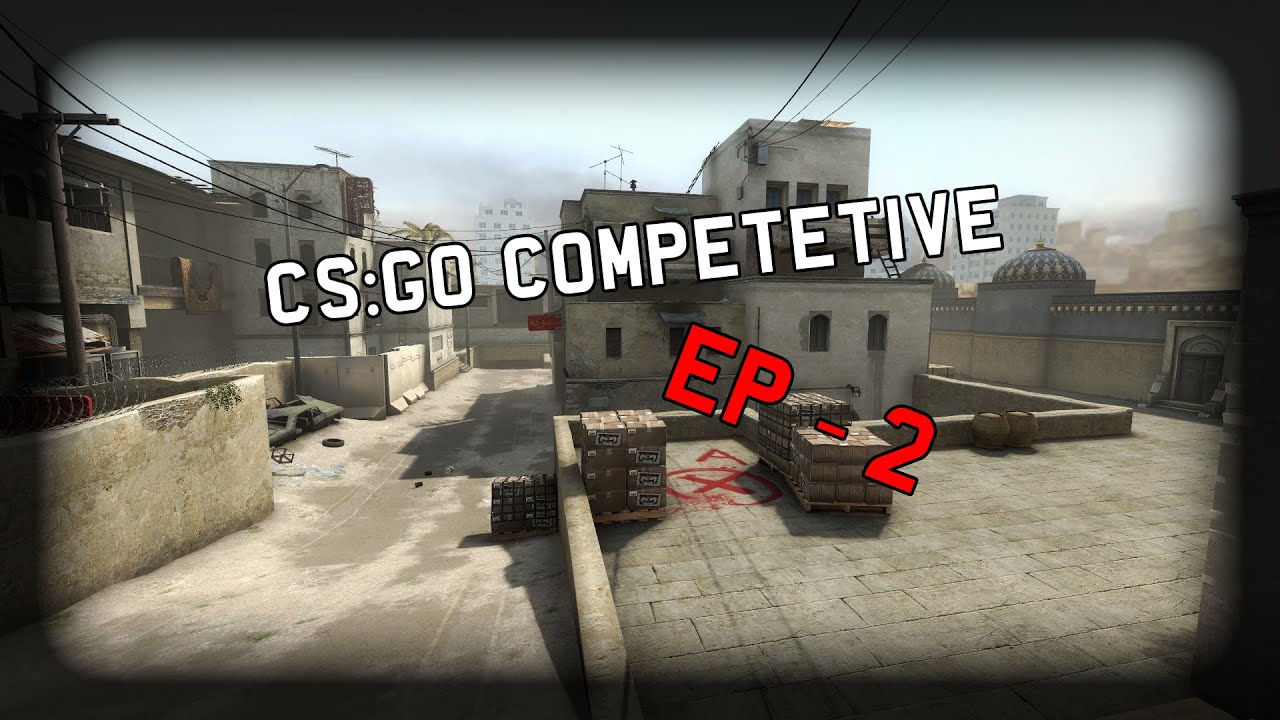 CS:GO Competetive EP-2: A slotthy suprice?