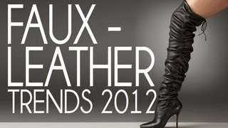 Faux Leather Trends 2012