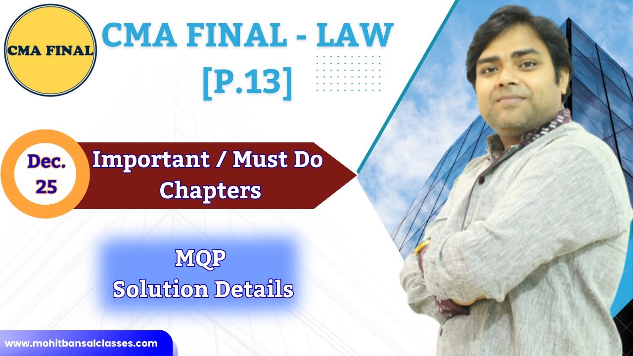CMA Final Law - Important / Must Do Chapters for Dec. 2025 | CMA Final ...