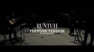 Runtuh - Febry Putri Feat. Fiersa Besari [POP PUNK VERSION']