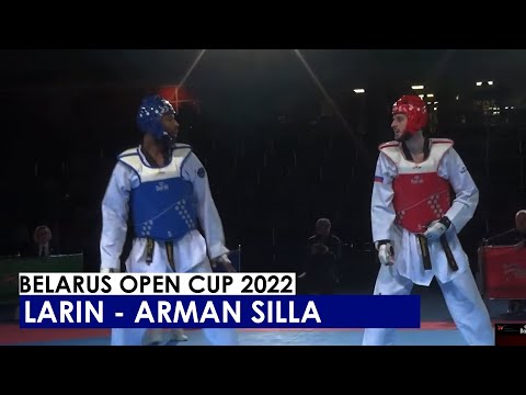 MINSK 2022 - LARIN - ARMAN SILLA// BELARUS OPEN CUP