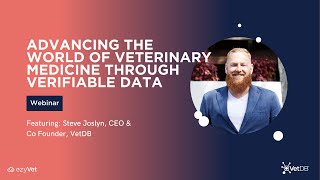 VetDB - Advancing the World of Veterinary Medicine through Verifiable Data