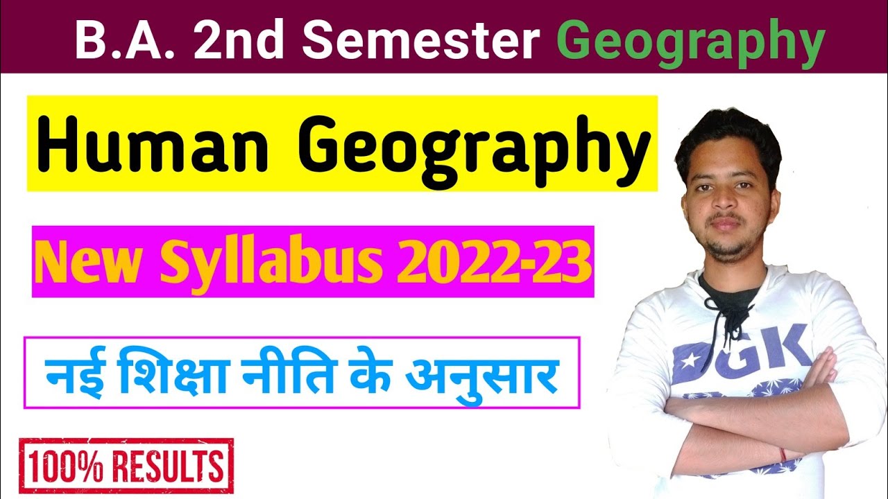 B.A 2nd Semester Human Geography New Syllabus 2022-23ll