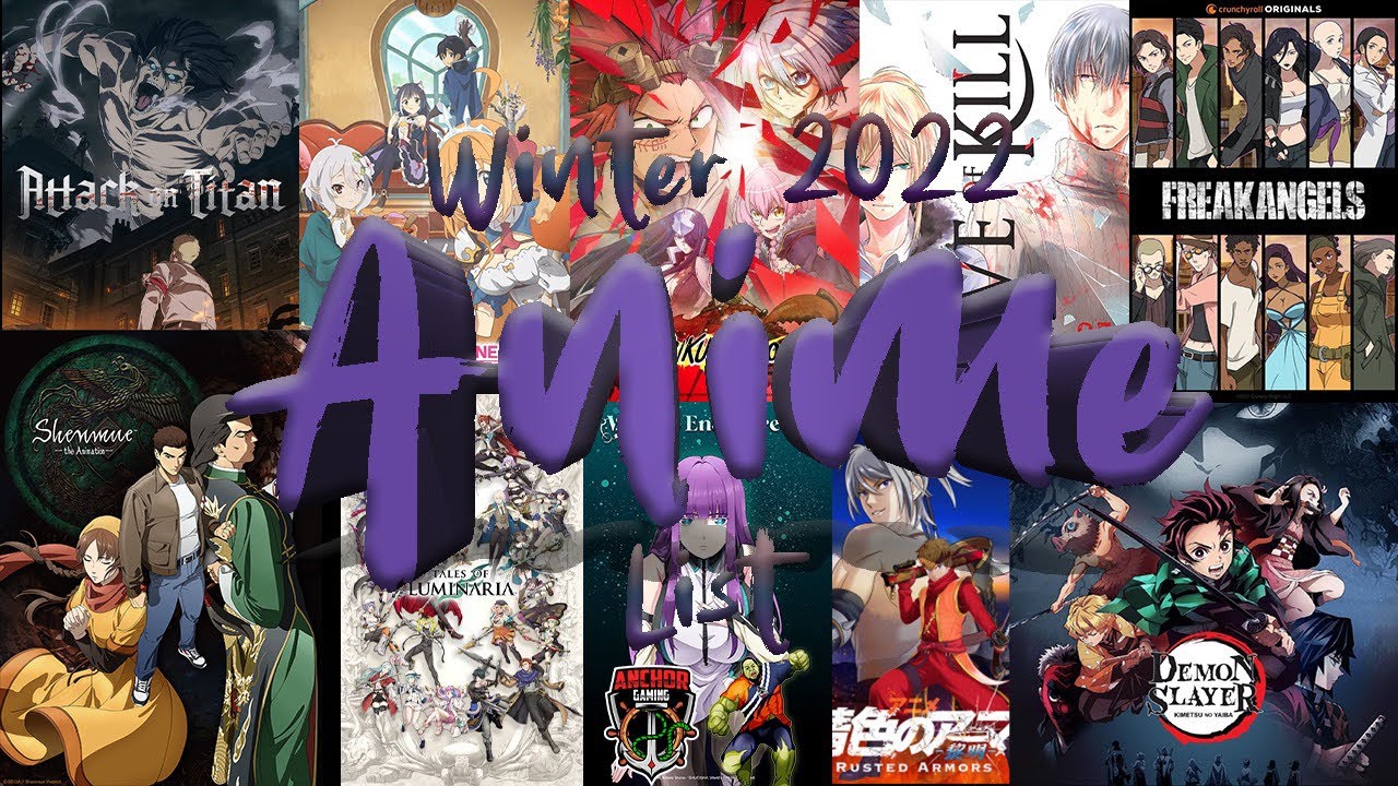 25+ Anime?!? My Winter 2022 Season New Anime List, plus 10 Must Watch Anime!!!
