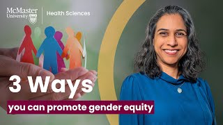 Here are 3 ways you can promote gender equity
