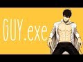 Nightcore - GUY.exe [deeper version]