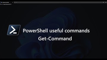 PowerShell Basic Unleash the Power of Get Command