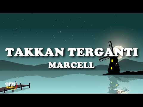 Marcell - Takkan Terganti (Lyrics)