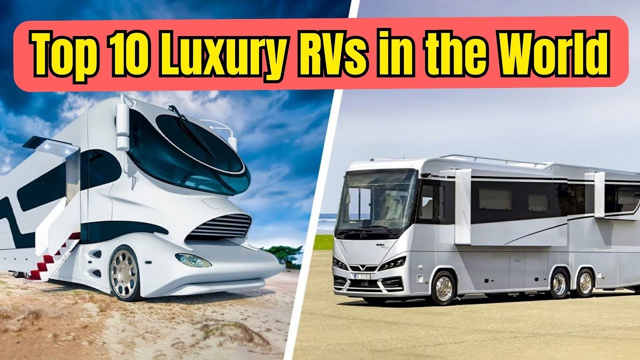 Top 10 Luxury RVs in the World ! - YouTube